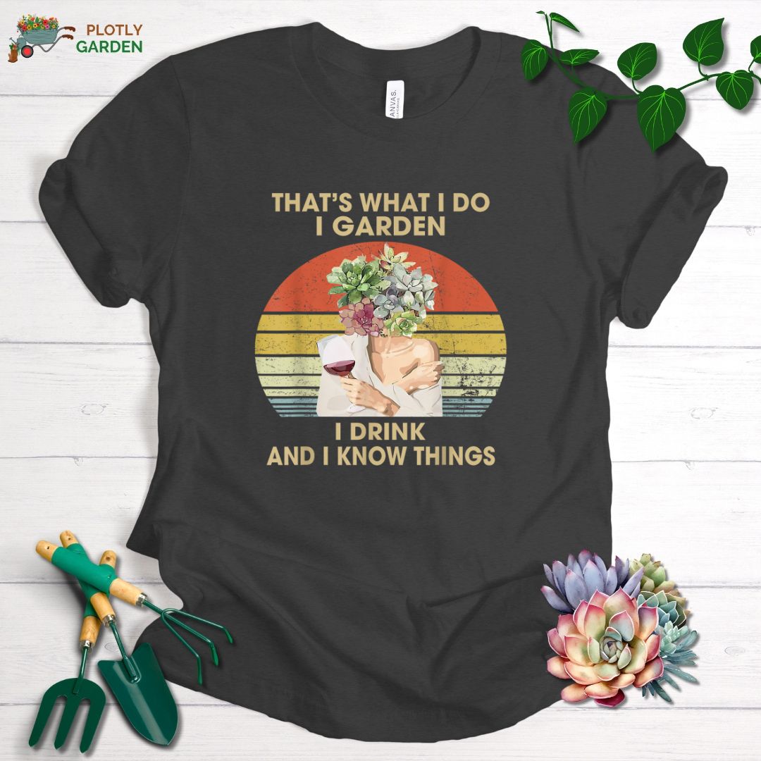 That's What I Do I Garden Unisex Premium Tee