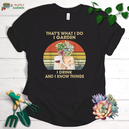That's What I Do I Garden Unisex Premium Tee