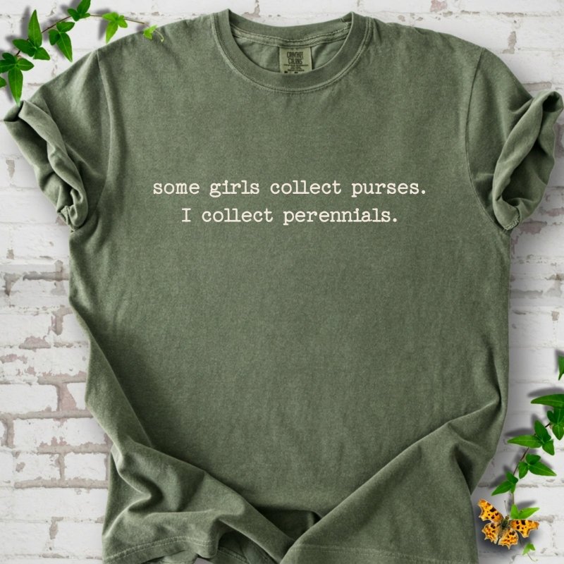I Collect Perennials T-Shirt
