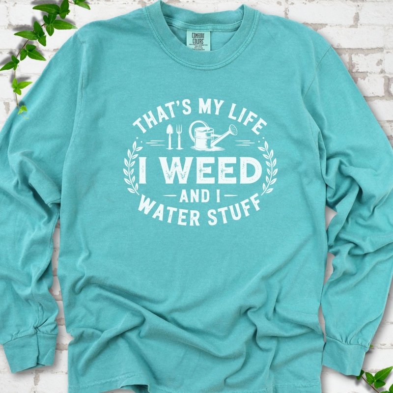 I Weed LS T-Shirt