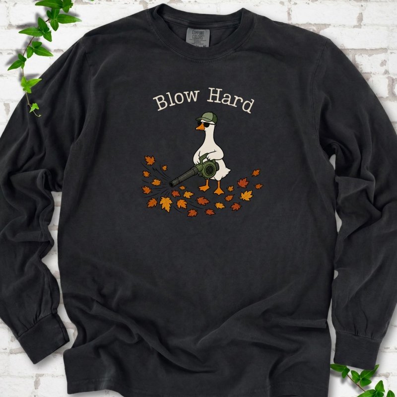 Leaf Blower Goose LS T-Shirt