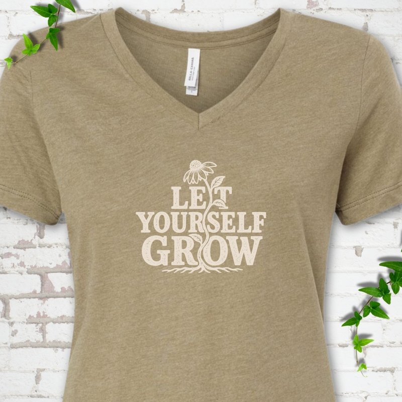 Let Yourself Grow V-Neck T-Shirt