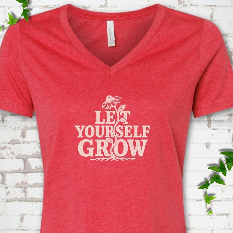 Let Yourself Grow V-Neck T-Shirt