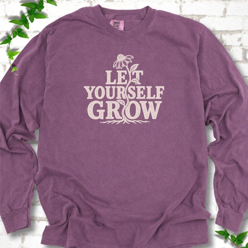 Let Yourself Grow LS T-Shirt
