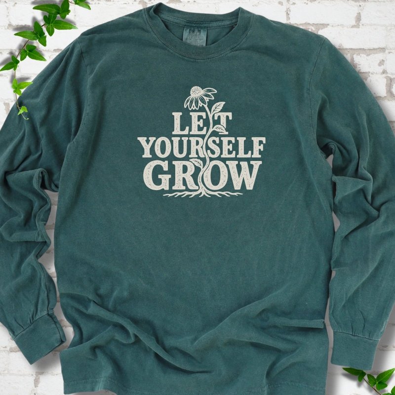 Let Yourself Grow LS T-Shirt