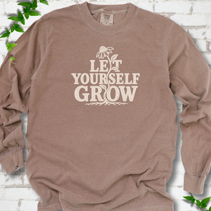 Let Yourself Grow LS T-Shirt
