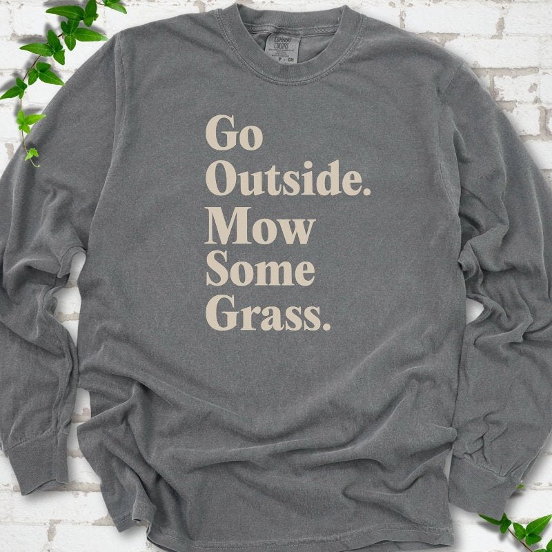 Mow Some Grass LS T-Shirt