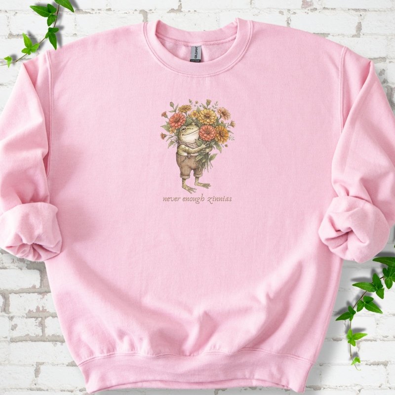 Never Enough Zinnias Sweatshirt