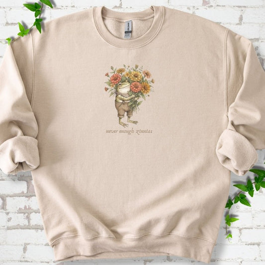 Never Enough Zinnias Sweatshirt