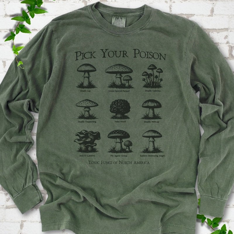 Pick Your Poison Mushroom LS T-Shirt