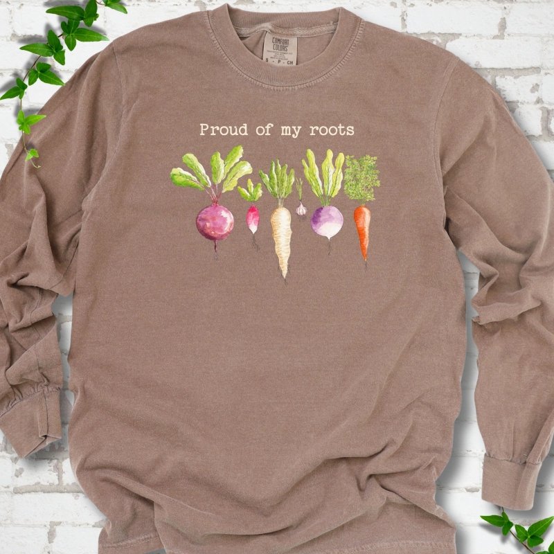 Proud of My Roots LS T-Shirt