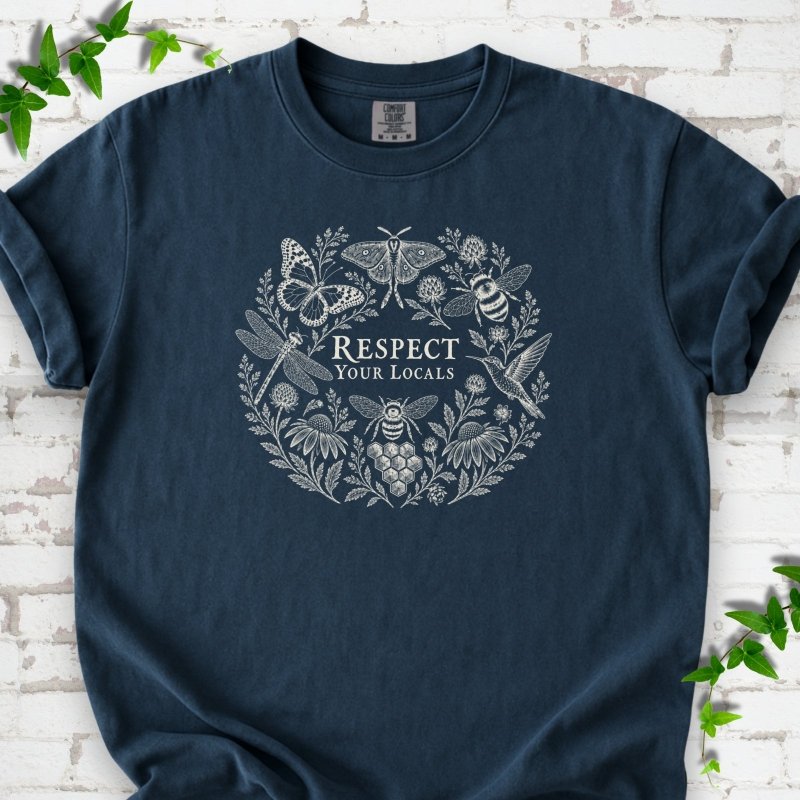 Respect Your Locals T-Shirt