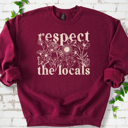 Respect the Locals Sweatshirt