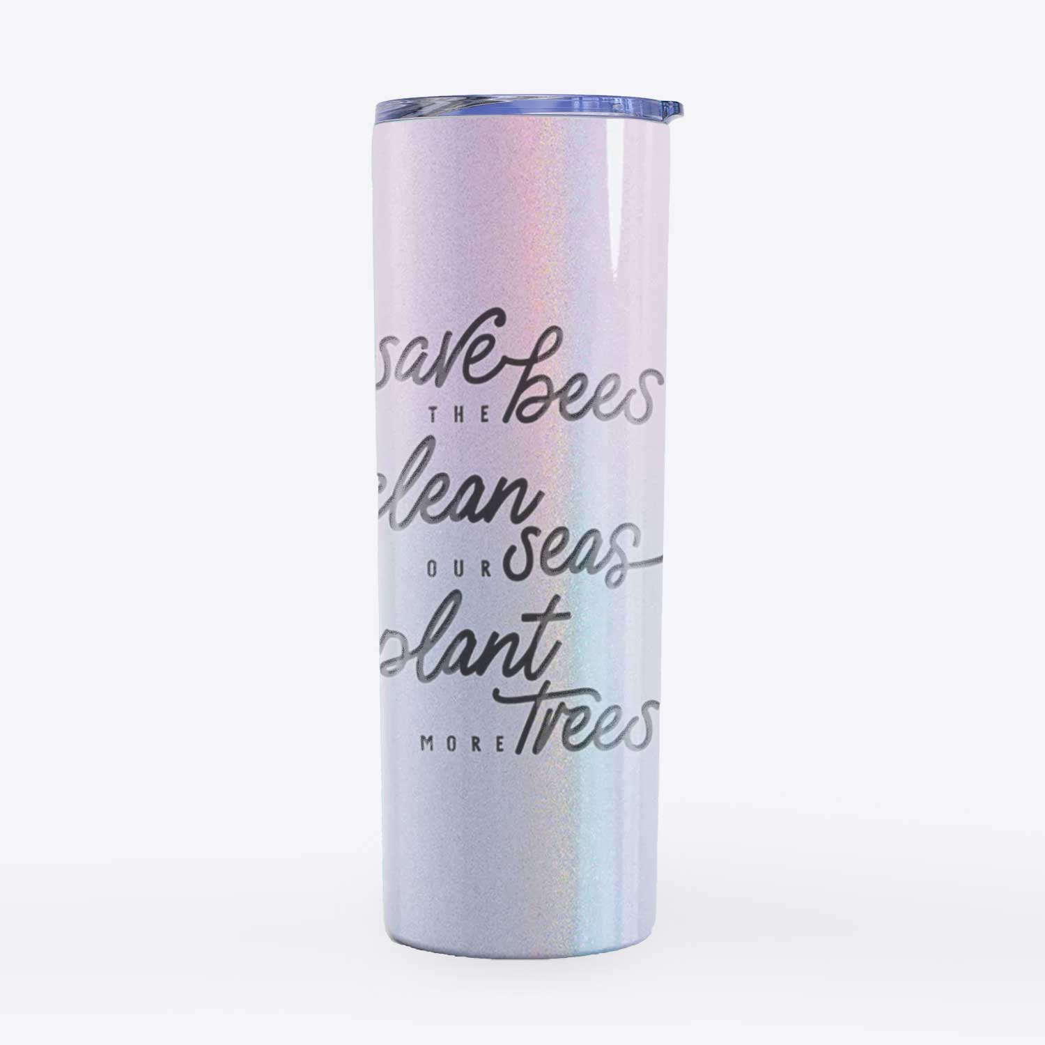 Bees Seas Trees - Typography - 20oz Skinny Tumbler