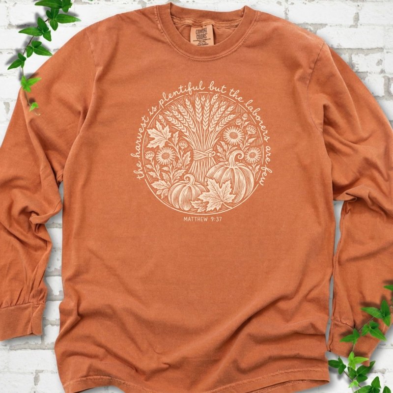 The Harvest Is Plentiful LS T-Shirt