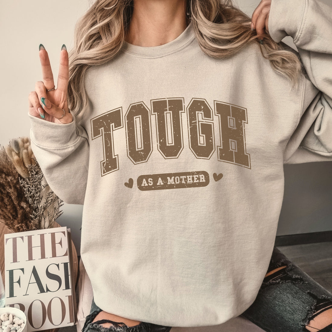 Tough as a Mother Crew Sweatshirt
