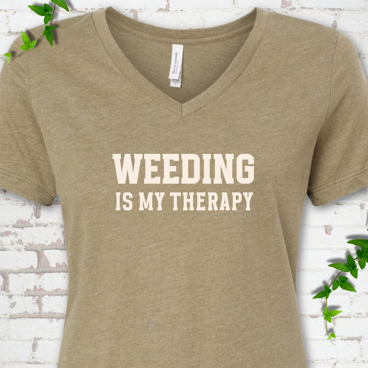 Weeding Is My Therapy V-Neck T-Shirt