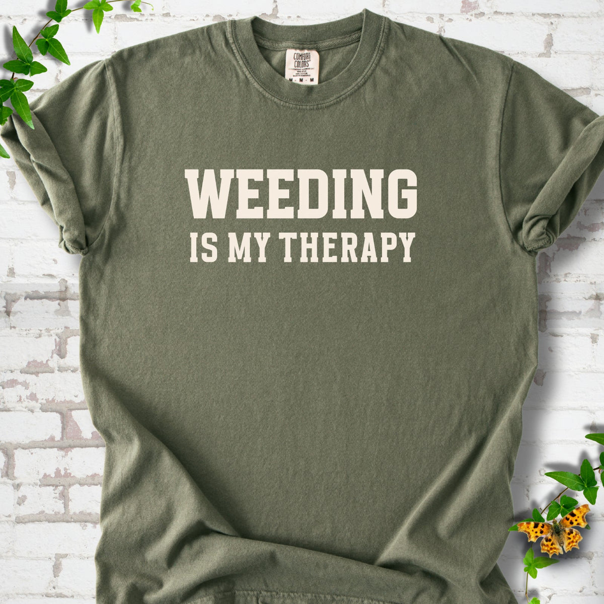Weeding Is My Therapy T-Shirt