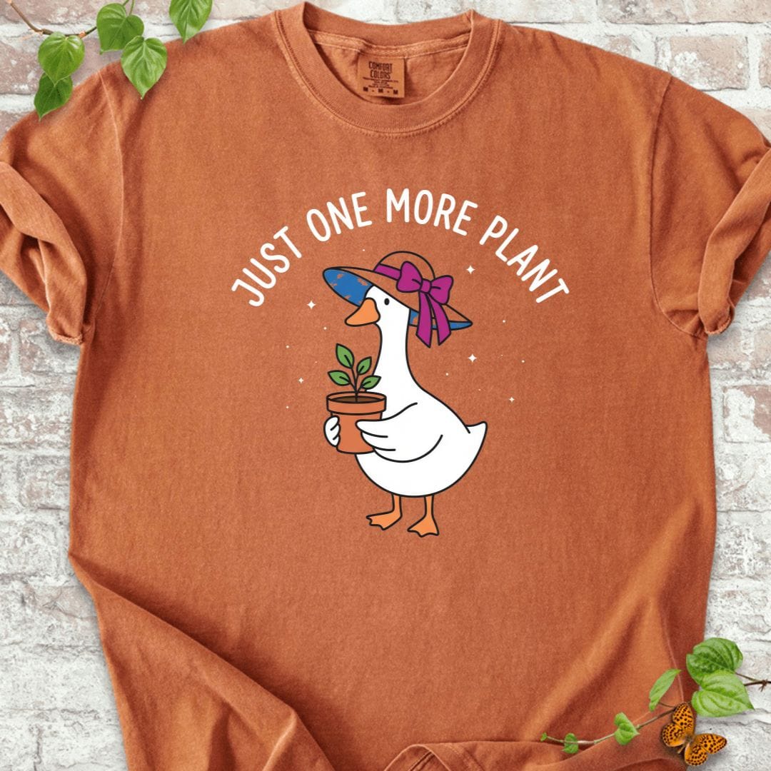 Just One More Plant T-Shirt