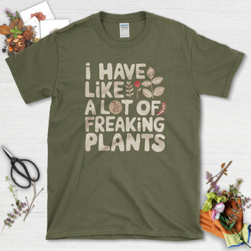 A Lot of Freaking Plants T-Shirt