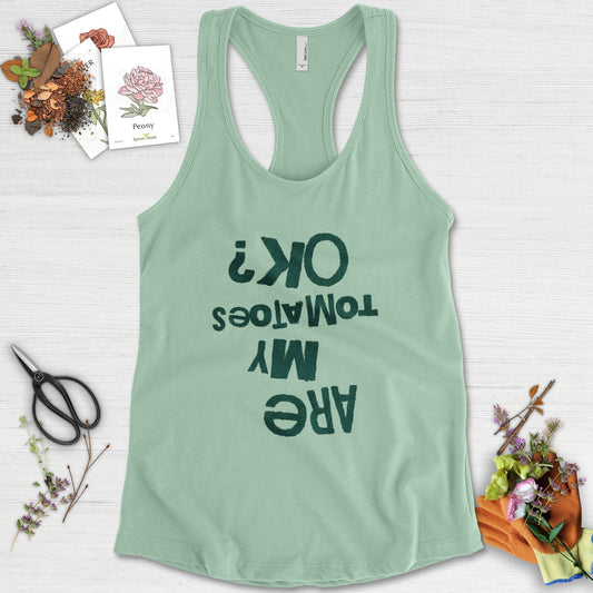 Are My Tomatoes OK Racerback