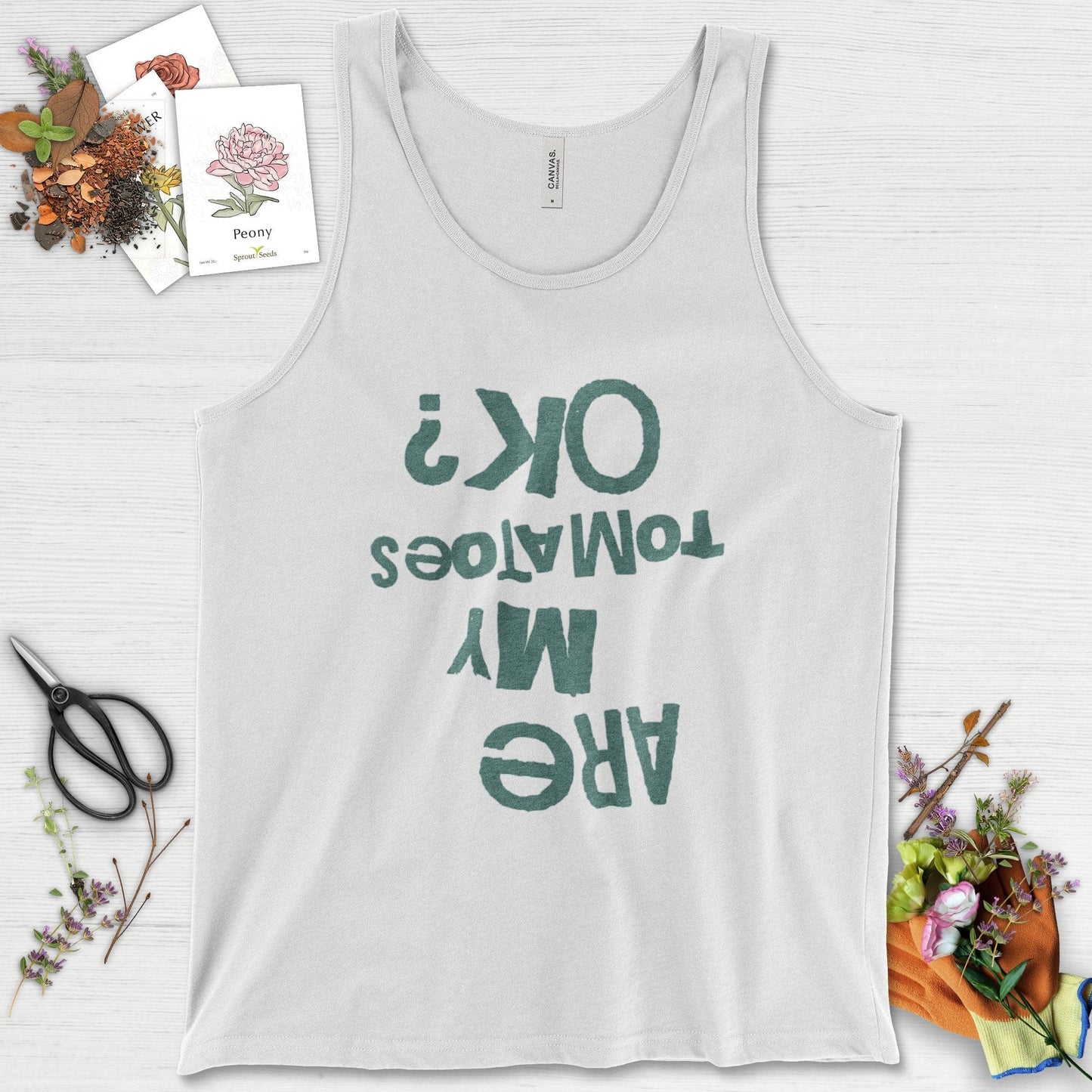 Are My Tomatoes OK Tank Top