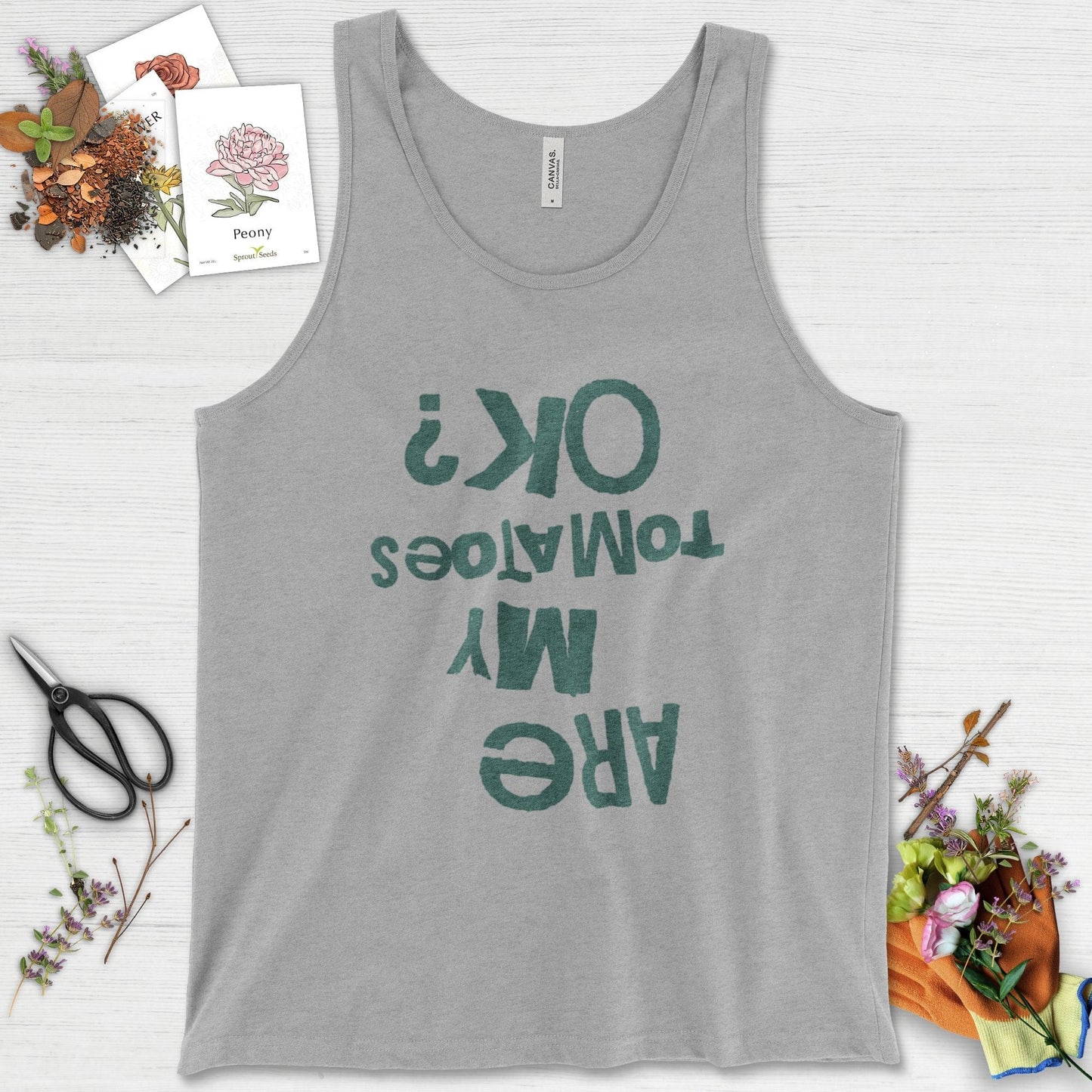 Are My Tomatoes OK Tank Top