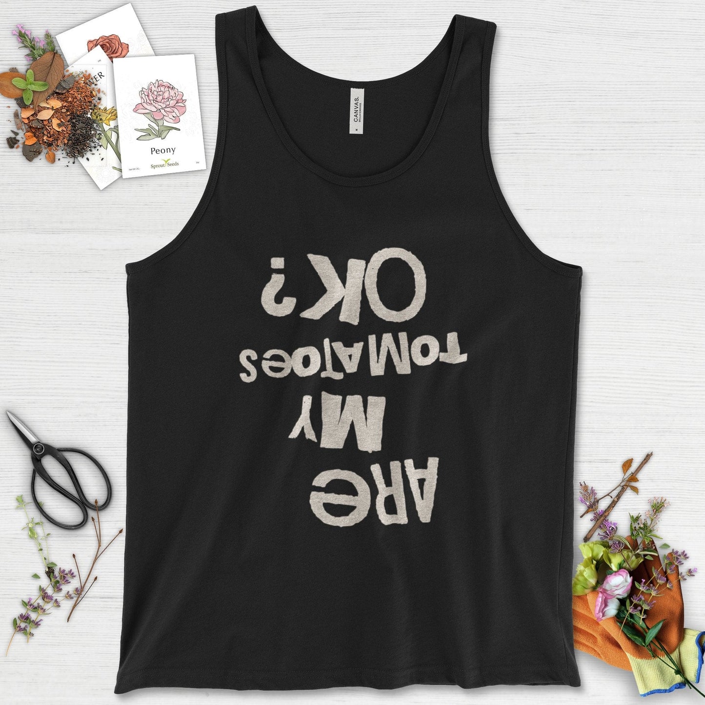 Are My Tomatoes OK Tank Top