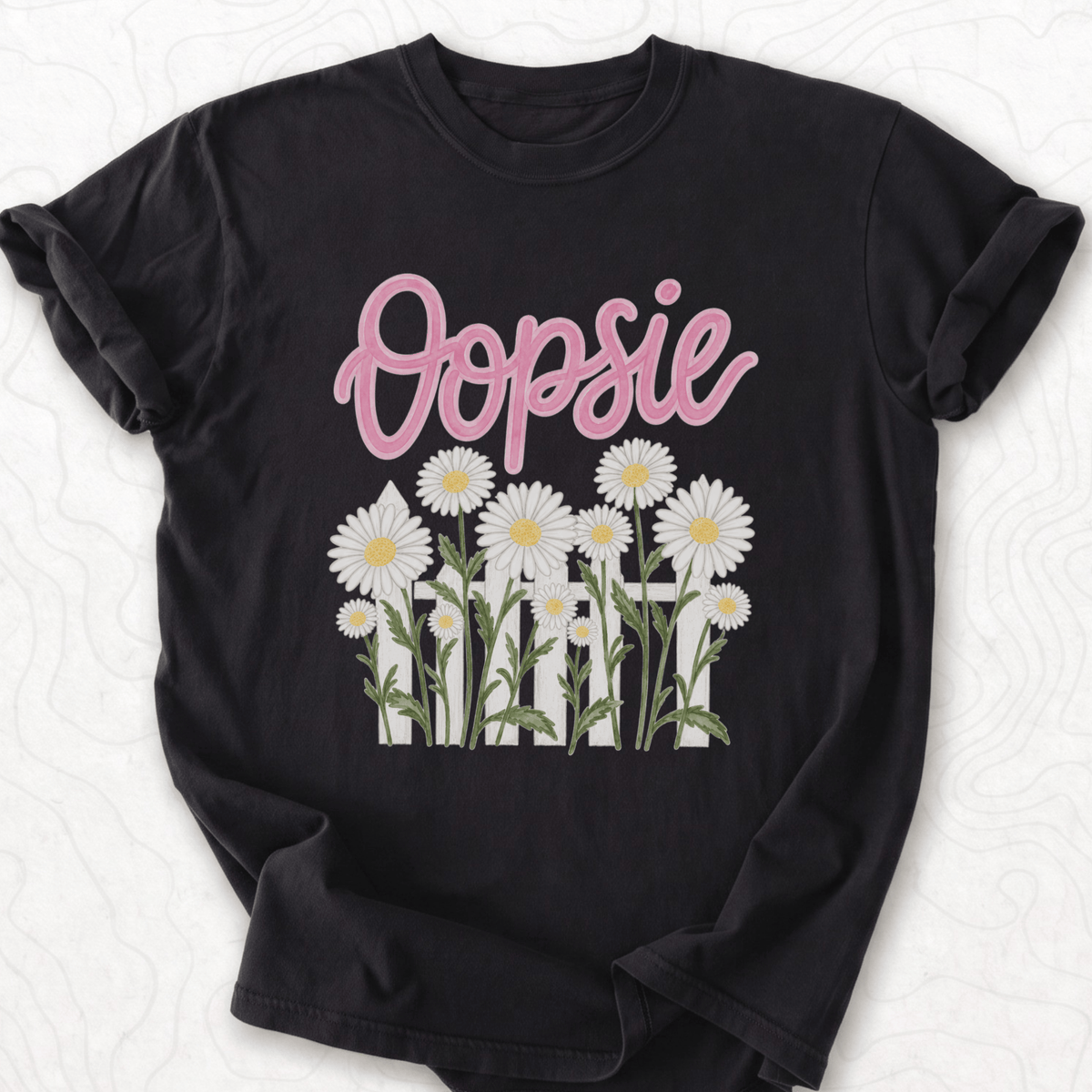 Oopsie Daisy T-shirt