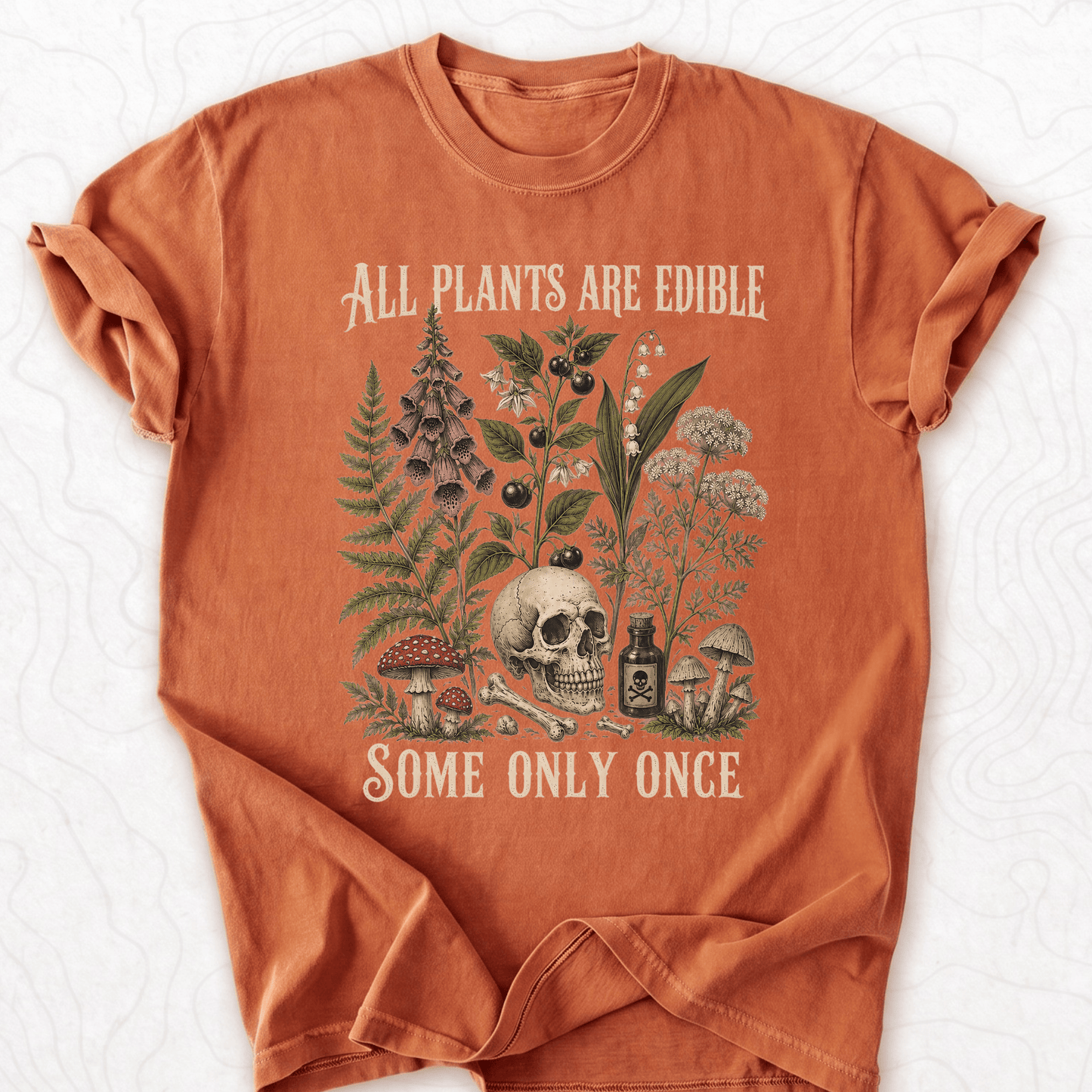All Plants Edible T-shirt