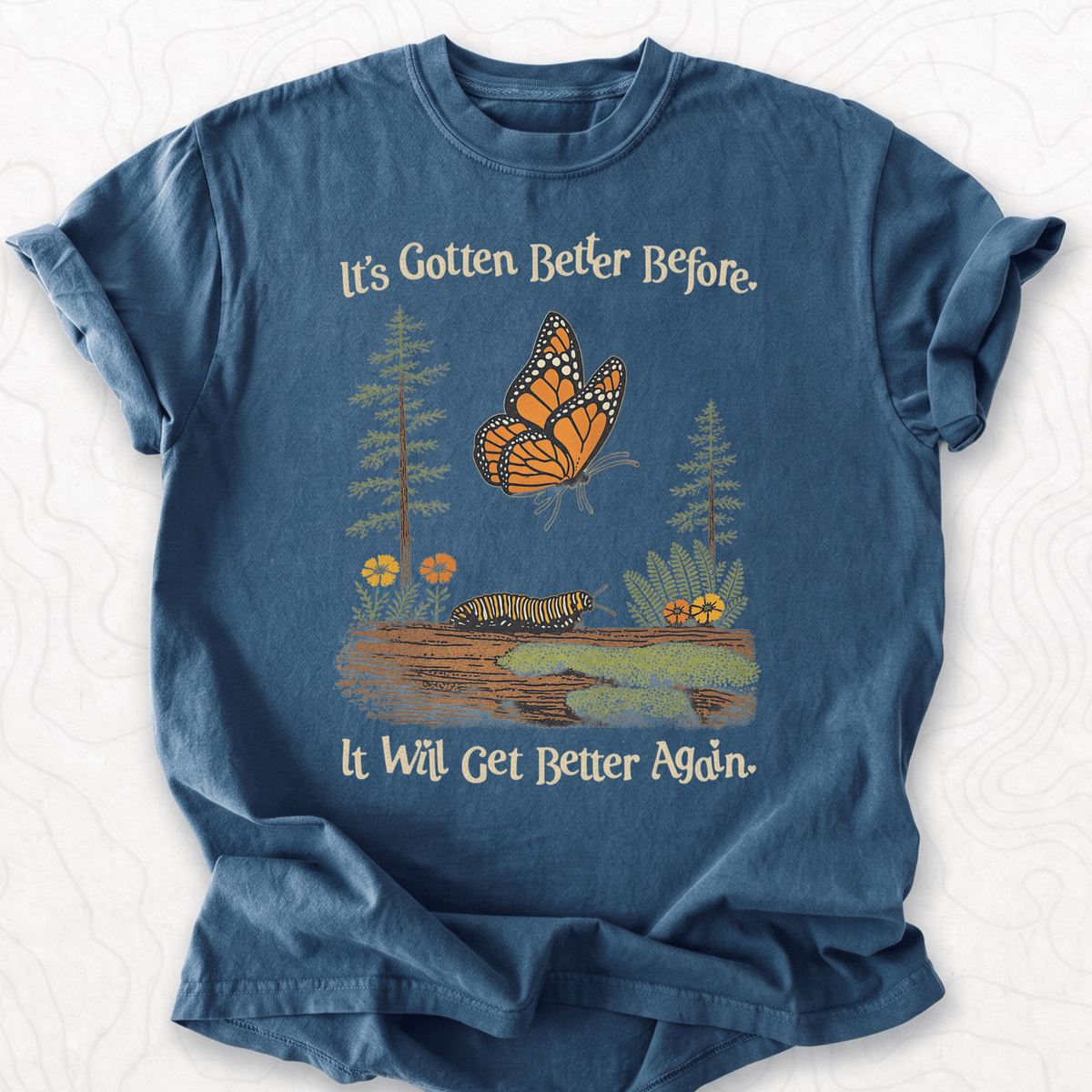 It Will Get Better T-shirt