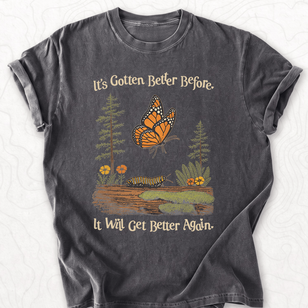 It Will Get Better T-shirt