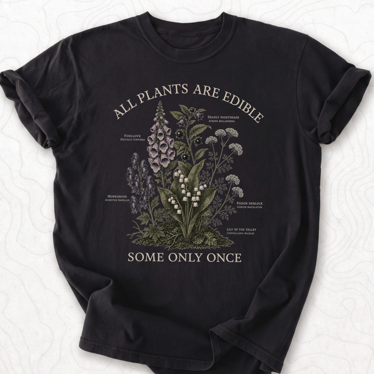 All Plants Edible T-shirt