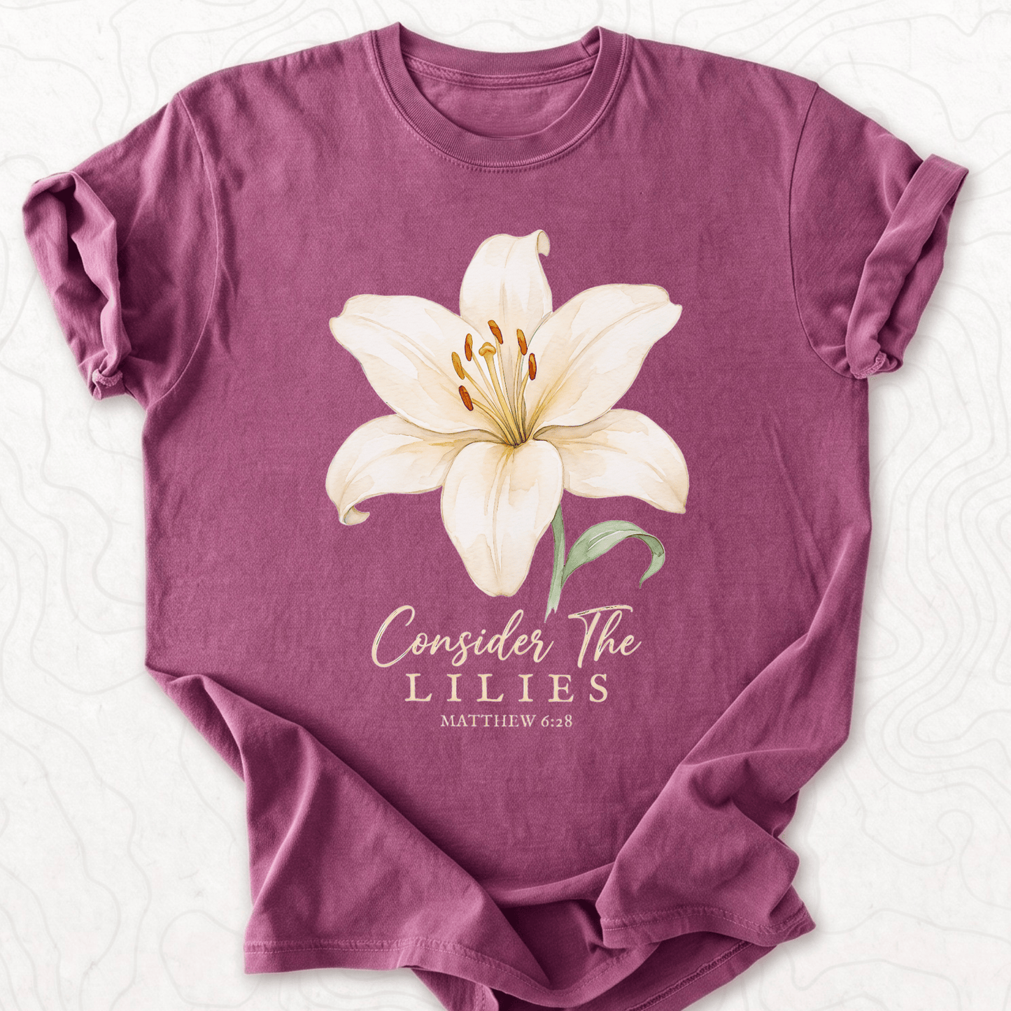 Consider Lilies T-shirt