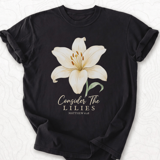 Consider Lilies T-shirt