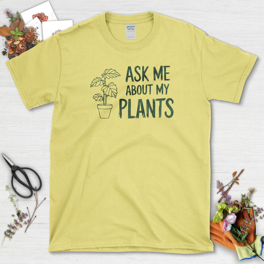 Ask Me About My Plants T-Shirt