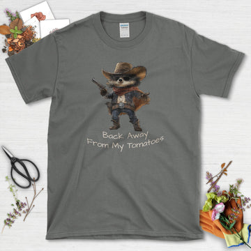 Back Away From My Tomatoes T-Shirt