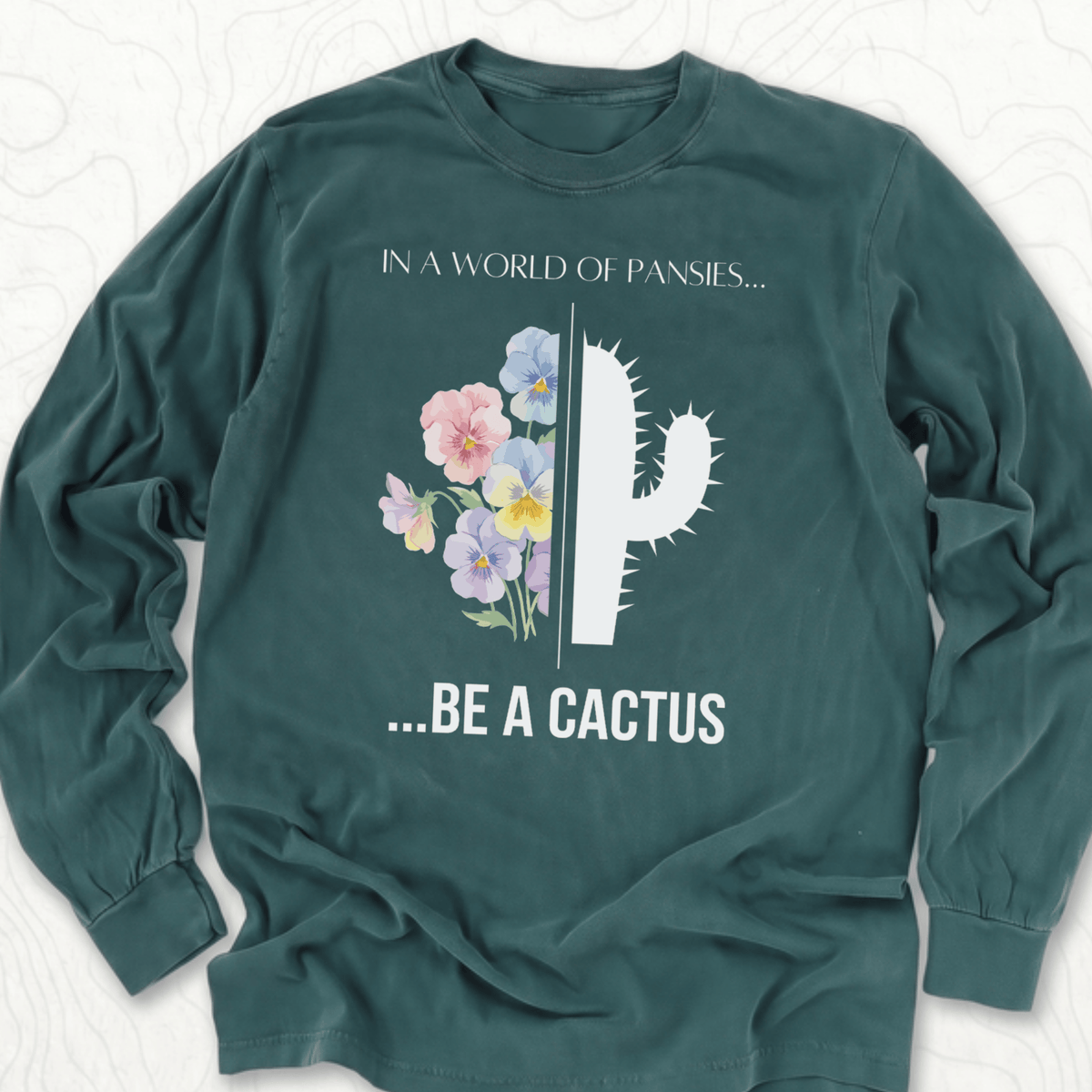 Be A Cactus LS T-shirt