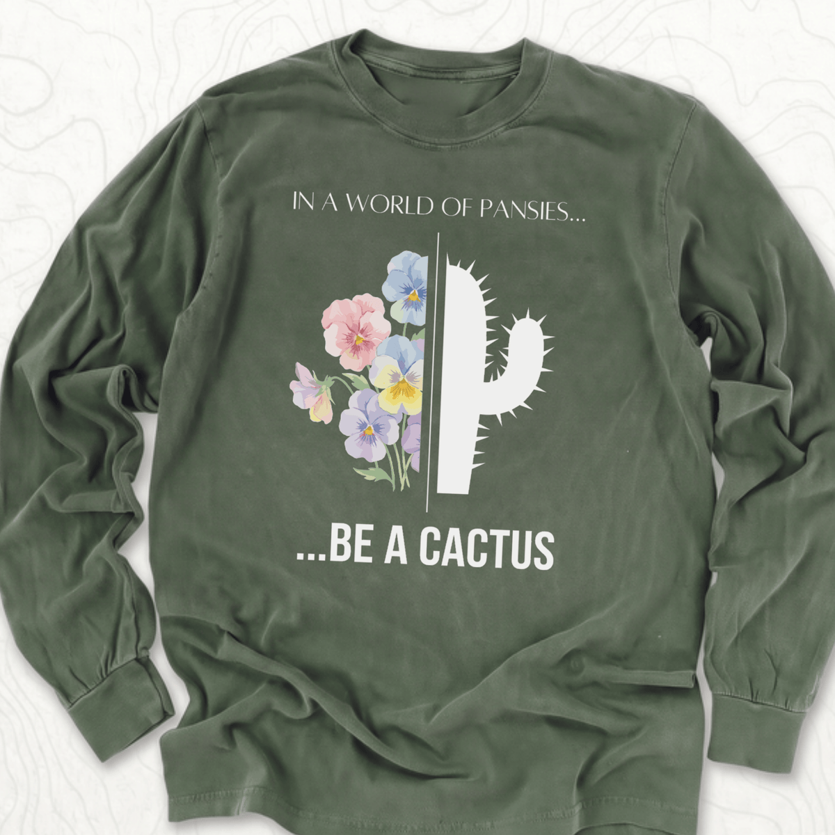 Be A Cactus LS T-shirt