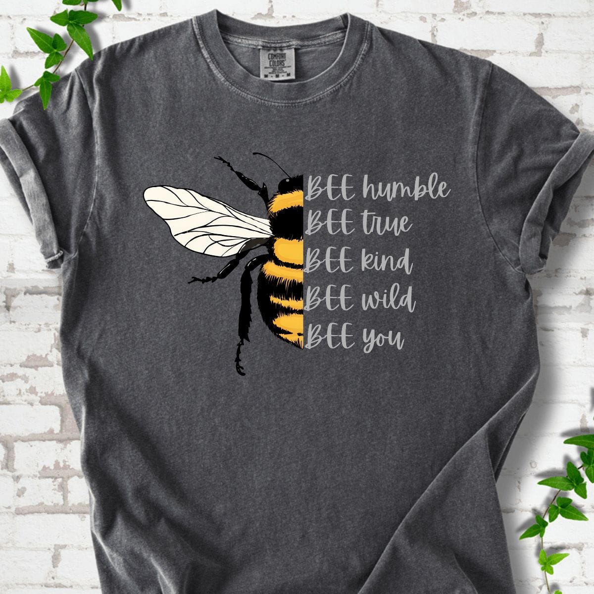 Bee Humble, Bee True, Bee Kind T-Shirt