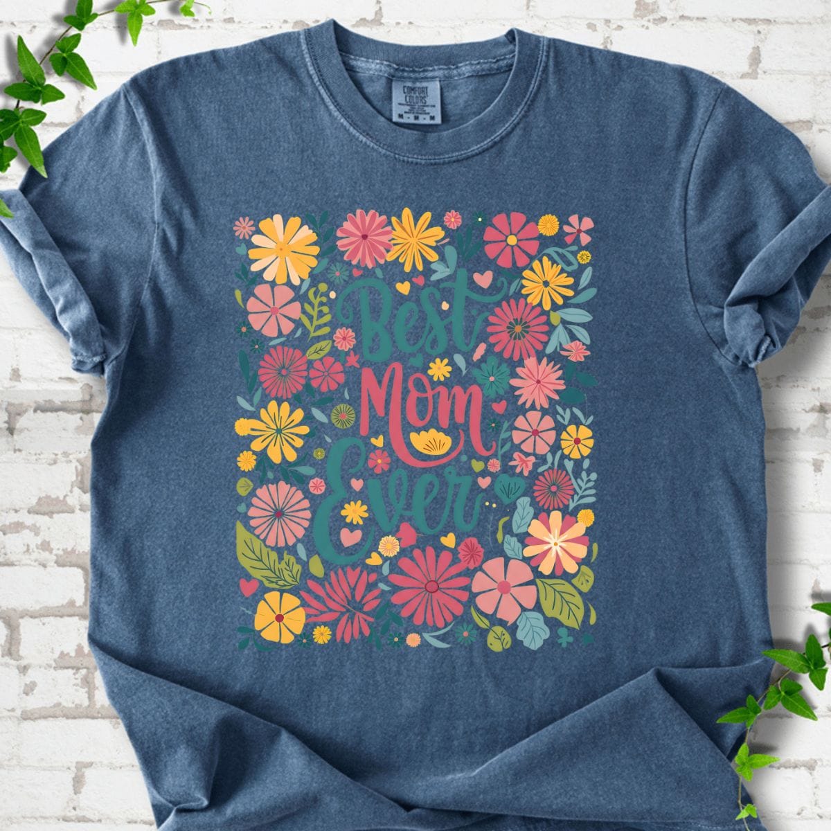 Best Mom Ever Flowers T-Shirt