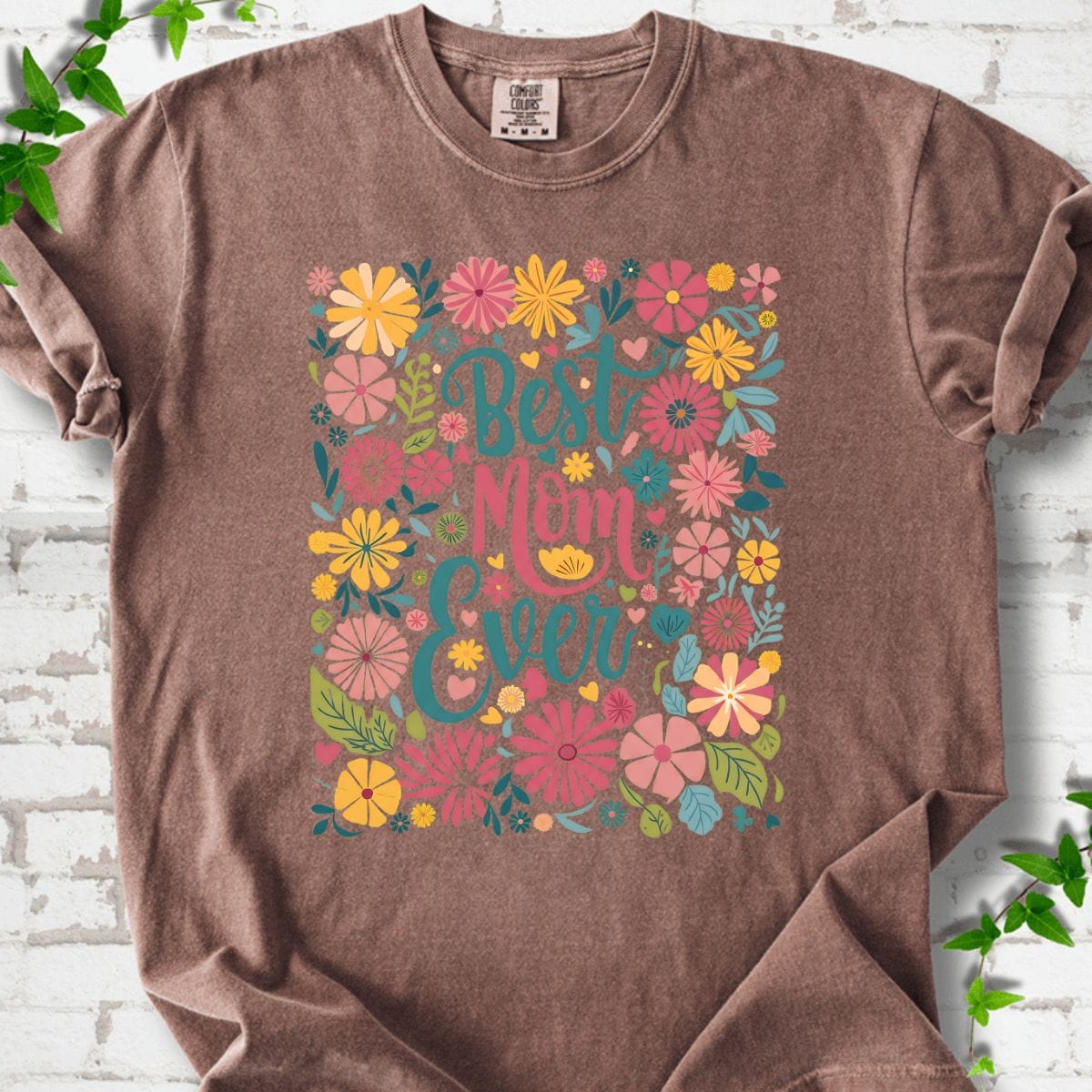 Best Mom Ever Flowers T-Shirt