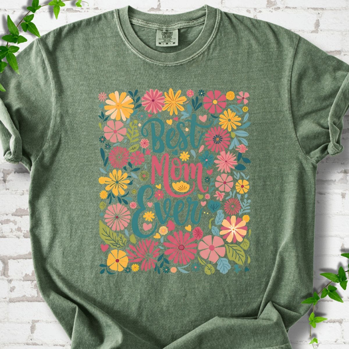Best Mom Ever Flowers T-Shirt