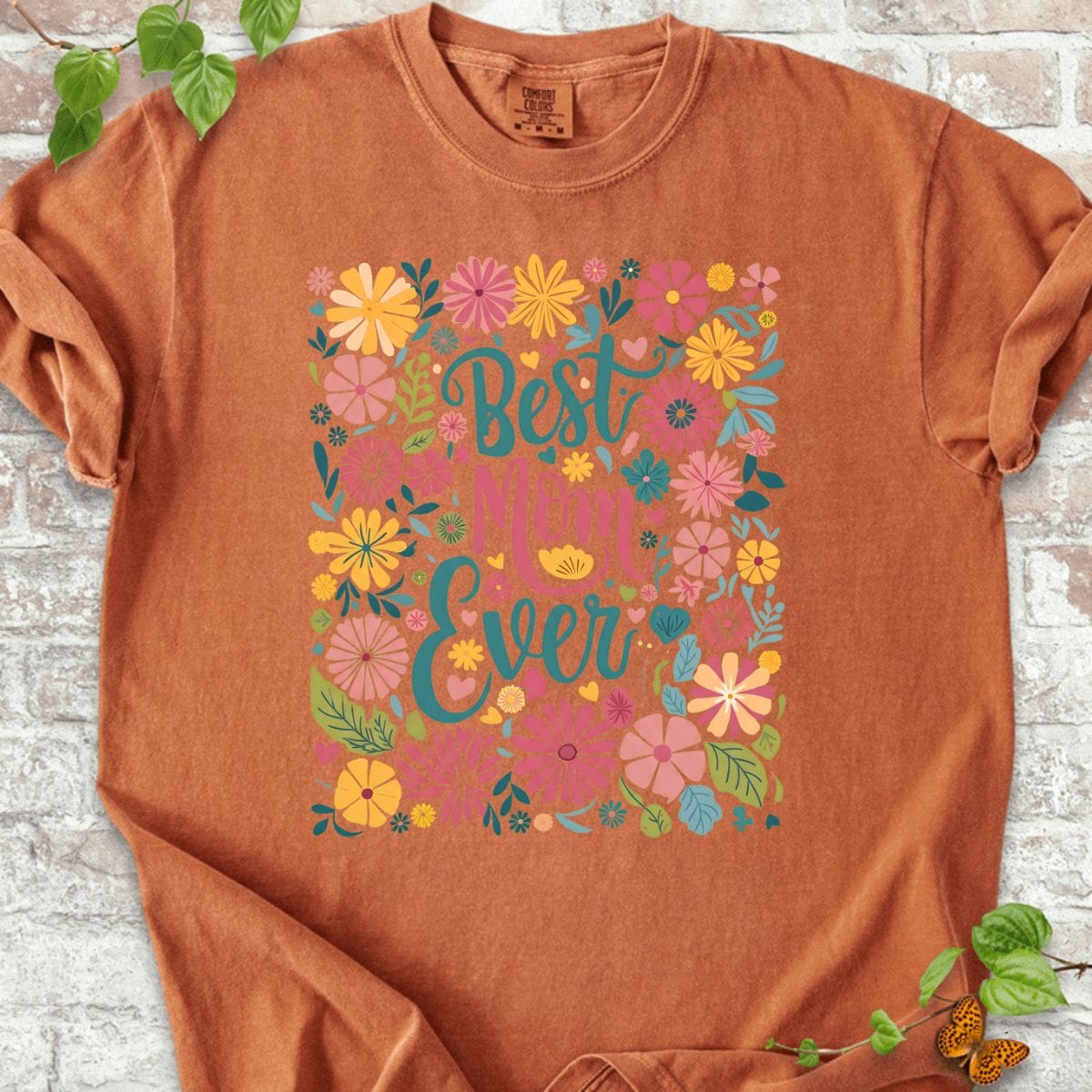 Best Mom Ever Flowers T-Shirt