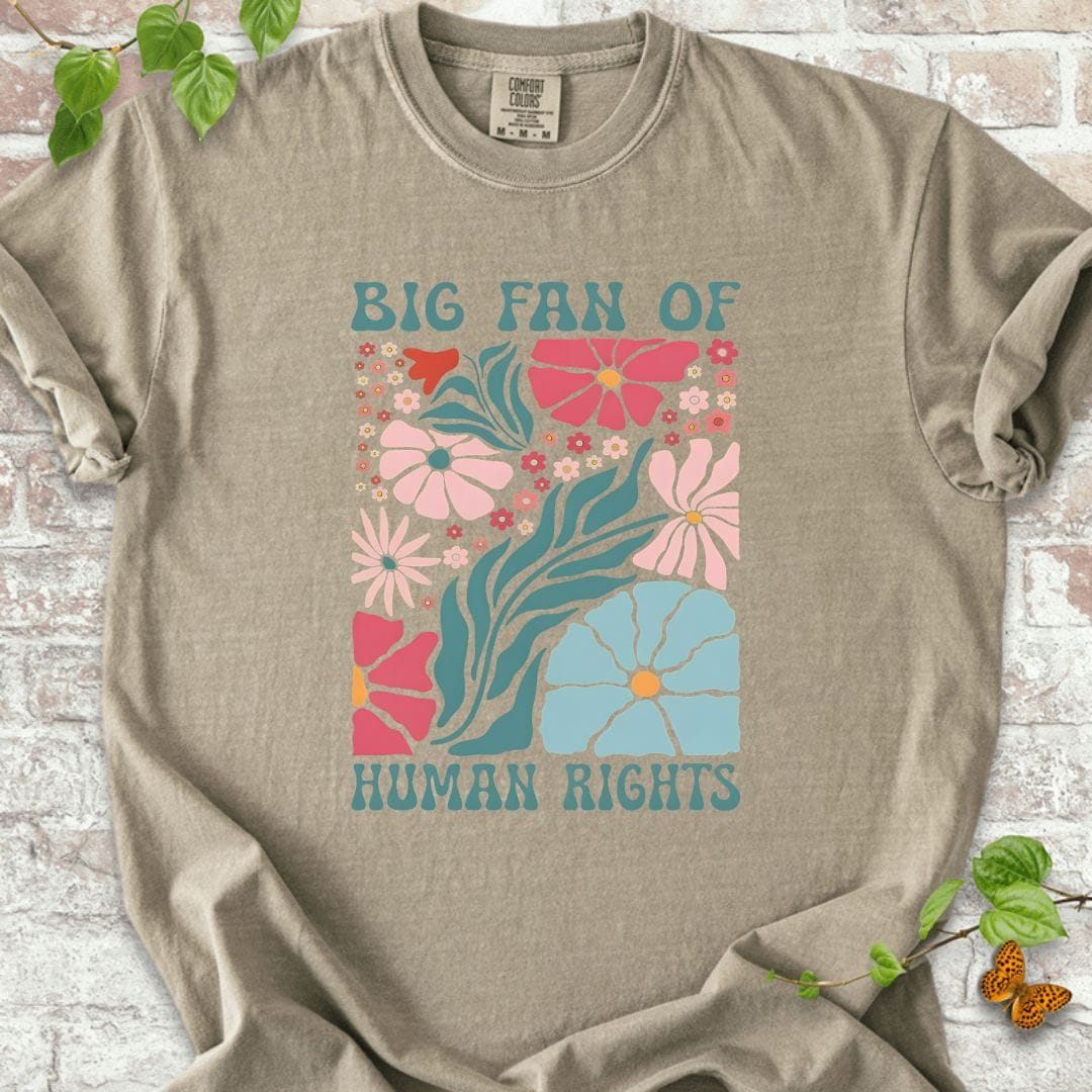 Big Fan of Human Rights T-Shirt