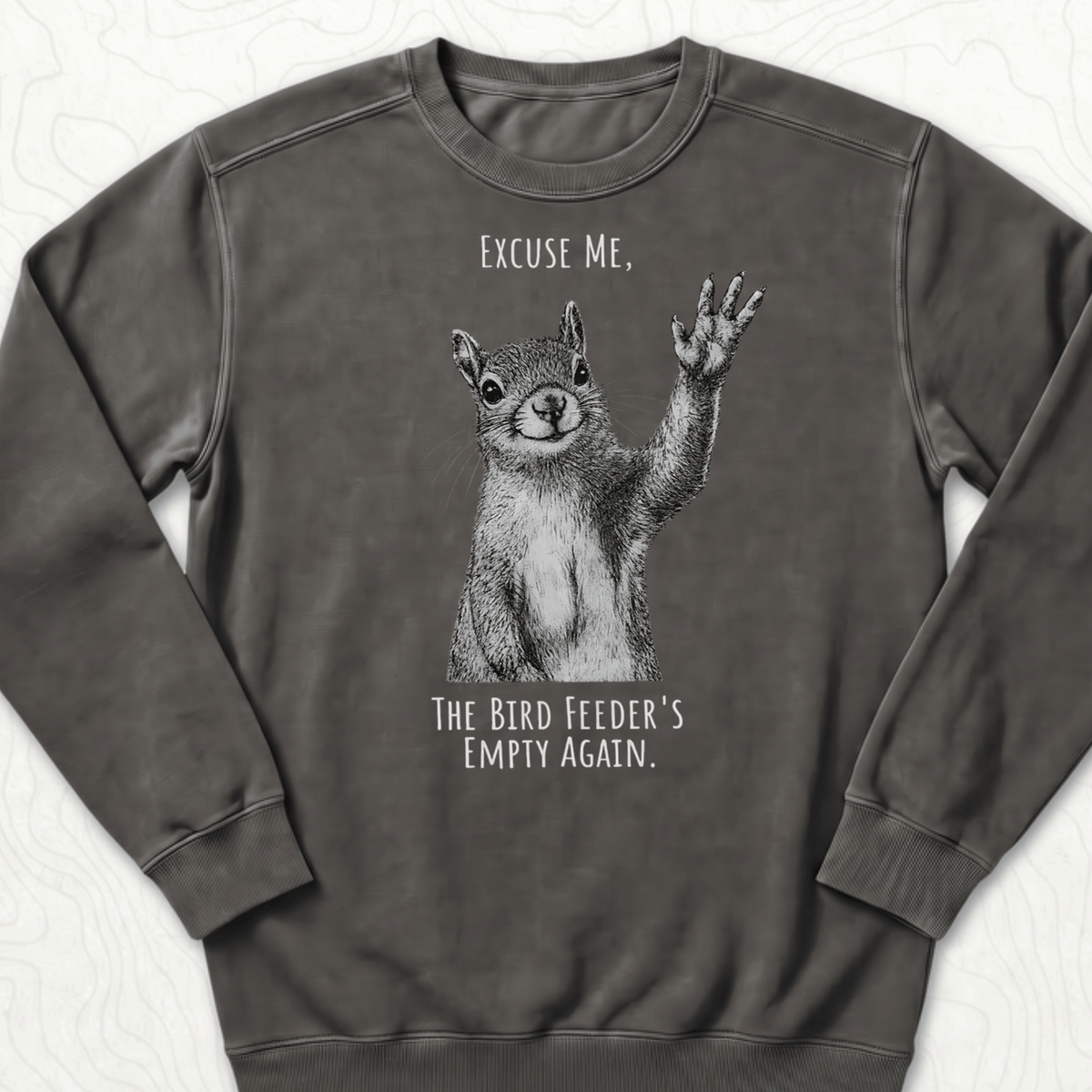Bird Feeder Empty Sweatshirt