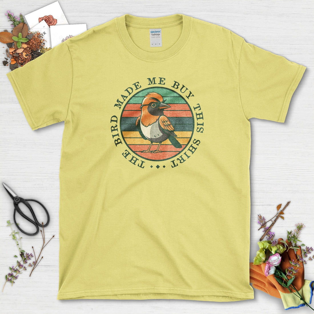 Bird Made Me T-Shirt