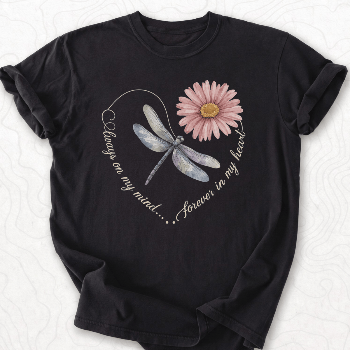 Always On My Mind T-shirt