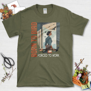 Born To Bird T-Shirt