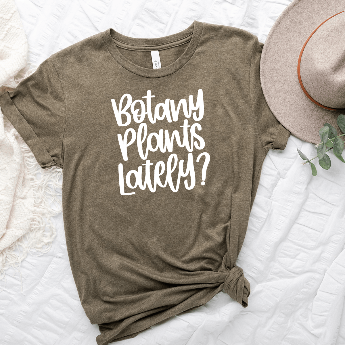 Botany Plants Lately Unisex Tee